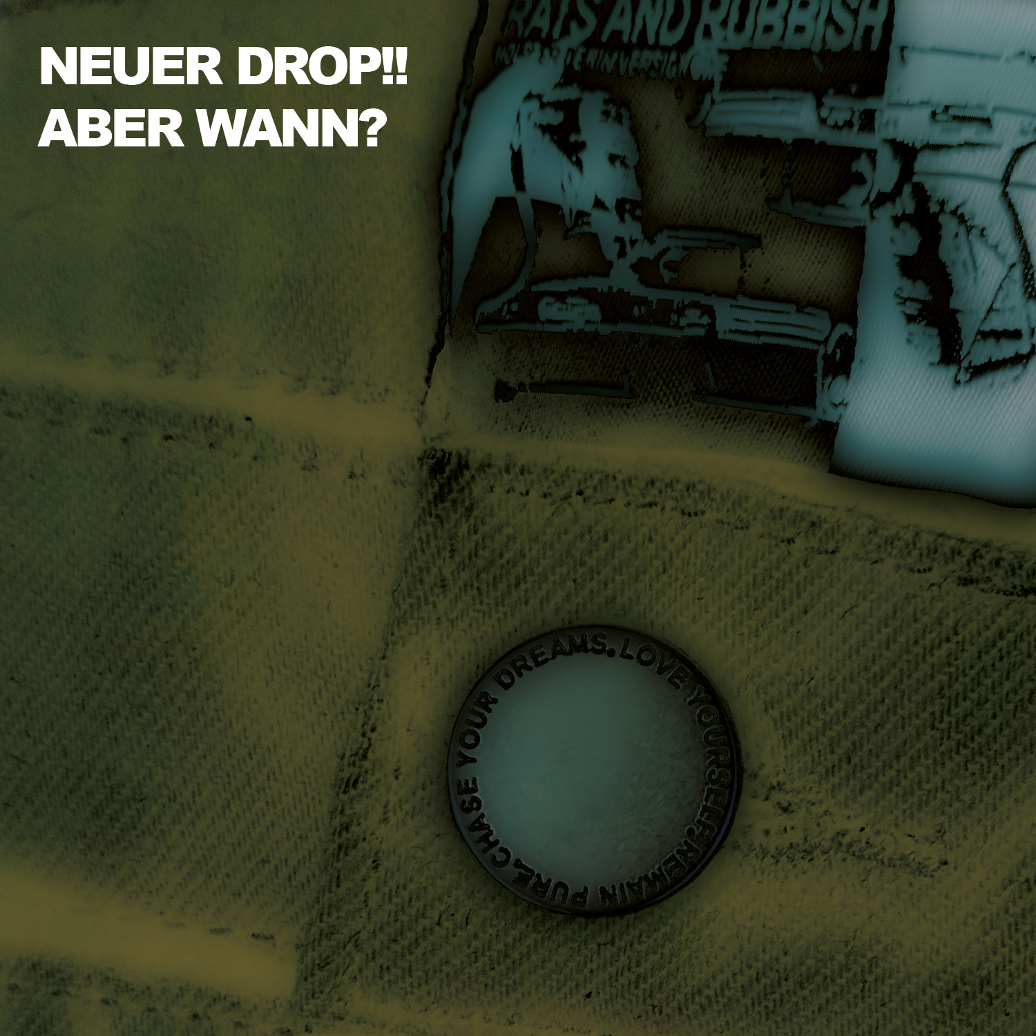 Neuer Drop!! Aber wann?